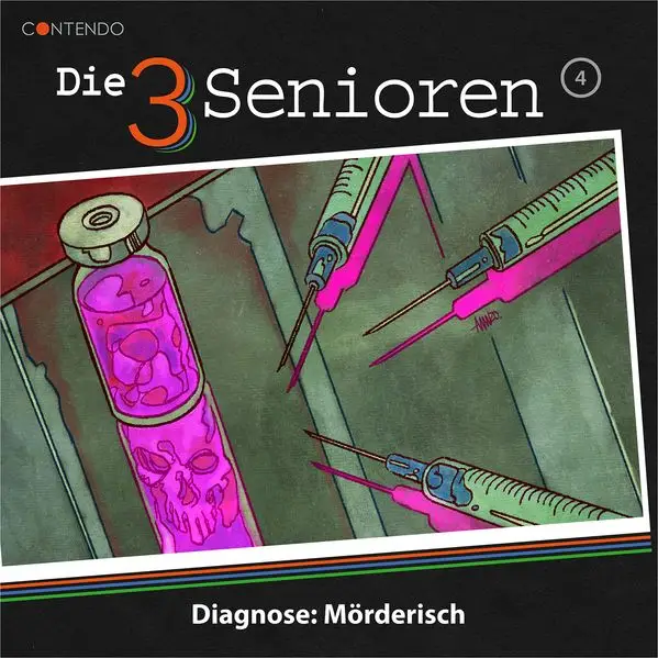Cover: Die 3 Senioren 4: Diagnose: Mörderisch