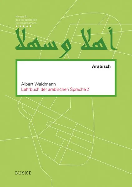 Lehrbuch der arabischen Sprache 2