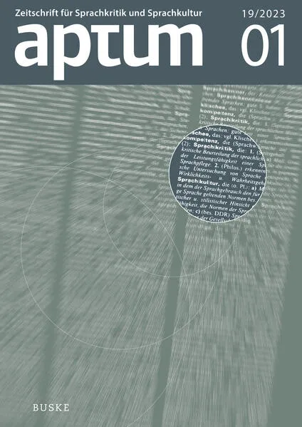 Cover: Aptum, Zeitschrift für Sprachkritik und Sprachkultur 19. Jahrgang, 2023, Heft 1