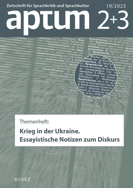 Cover: Aptum, Zeitschrift für Sprachkritik und Sprachkultur 19. Jahrgang, 2023, Heft 2+3