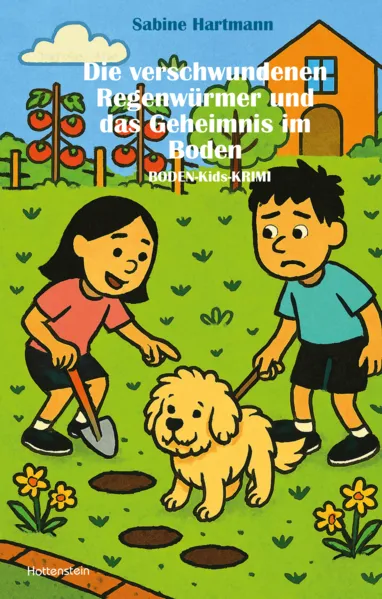 Cover: Die verschwundenen Regenwürmer und das Geheimnis im Boden