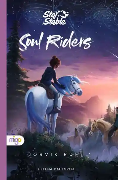 Cover: Star Stable: Soul Riders 1. Jorvik ruft