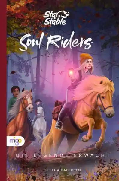 Cover: Star Stable: Soul Riders 2. Die Legende erwacht