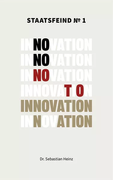 Staatsfeind No. 1 - Innovation