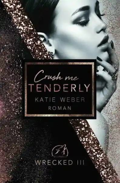 Cover: Crush me tenderly
