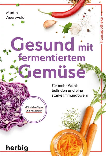 Cover: Gesund mit fermentiertem Gemüse
