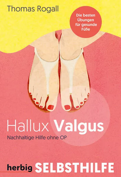 Cover: Hallux Valgus - Nachhaltige Hilfe ohne OP