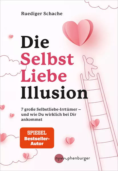Cover: Die Selbstliebe-Illusion
