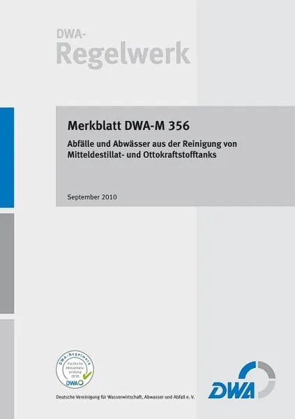 Cover: Merkblatt DWA-M 356 Abfälle und Abwässer aus der Reinigung von Mitteldestillat- und Ottokraftstofftanks