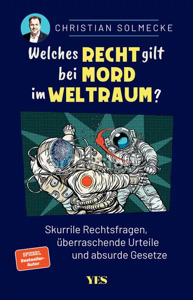 Welches Recht gilt bei Mord im Weltraum?