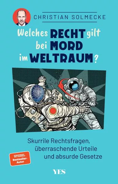 Welches Recht gilt bei Mord im Weltraum?