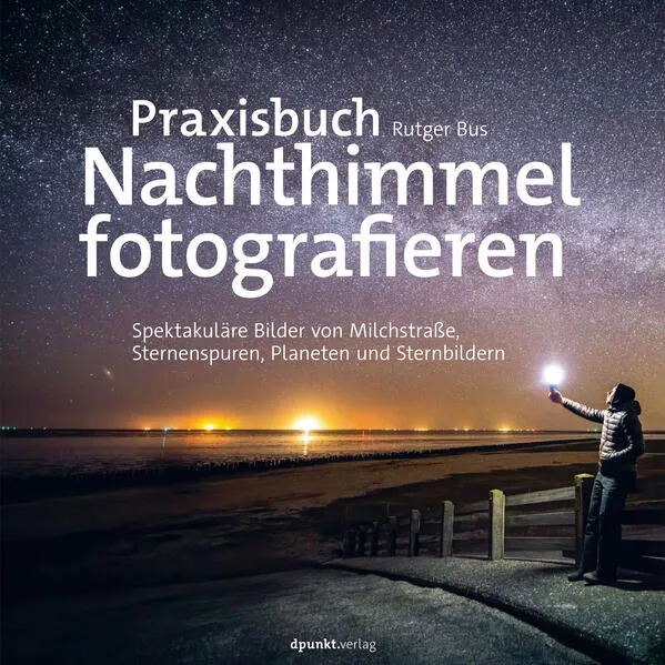 Cover: Praxisbuch Nachthimmel fotografieren
