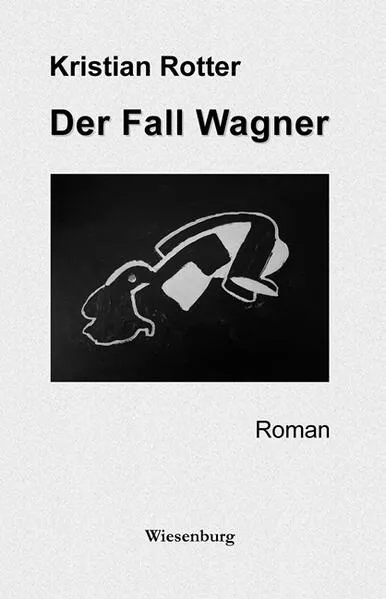 Der Fall Wagner