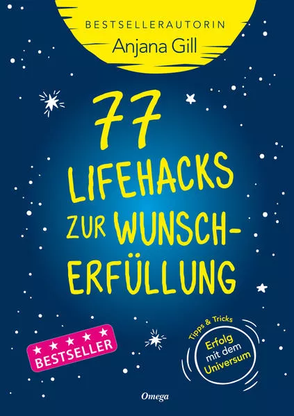 Cover: 77 Lifehacks zur Wunscherfüllung