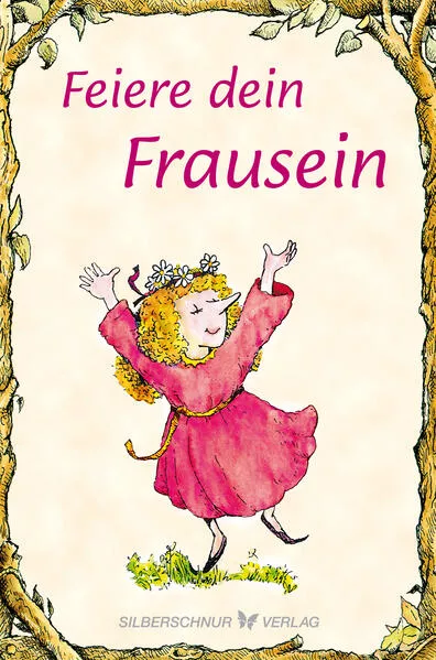 Feiere Dein Frau-Sein