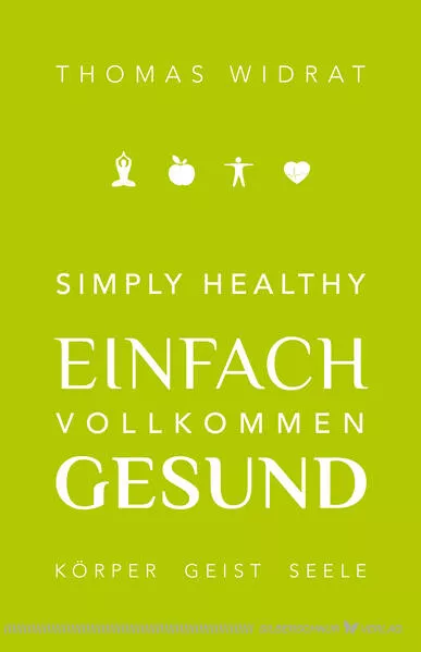 Simply healthy – einfach vollkommen gesund</a>