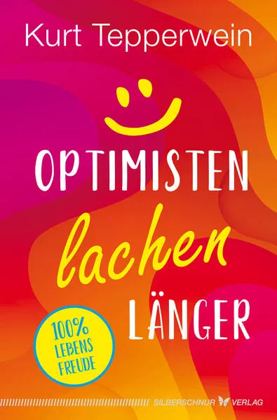 Cover: Optimisten lachen länger