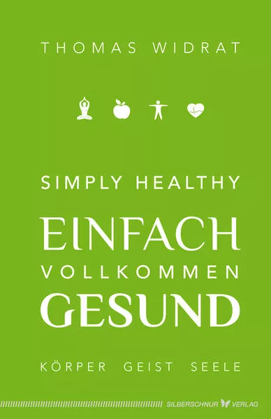 Simply healthy – einfach vollkommen gesund</a>