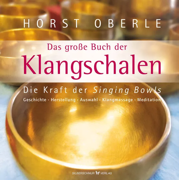 Cover: Das große Buch der Klangschalen