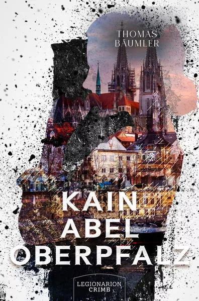 Cover: Kain Abel Oberpfalz