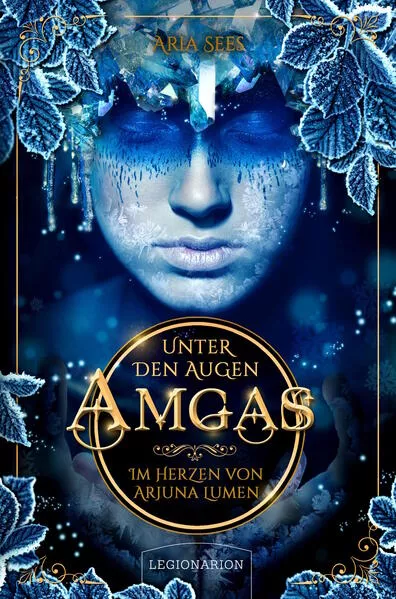 Cover: Unter den Augen Amgas / Im Herzen von Arjuna Lumen