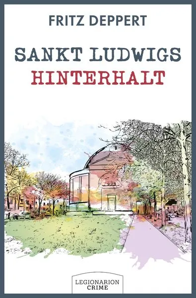 Cover: Sankt Ludwigs Hinterhalt