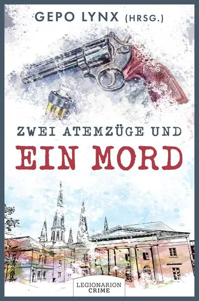 Cover: Zwei Atemzüge und ein Mord