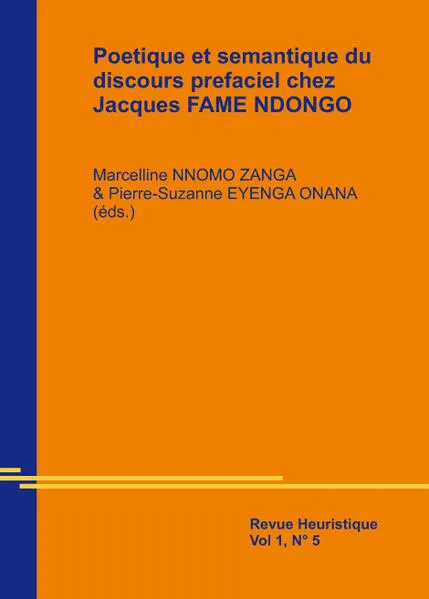 Poetique et semantique du discours prefaciel chez Jacques FAME NDONGO
