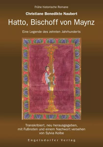 Cover: Hatto, Bischoff von Maynz. Eine Legende des zehnten Jahrhunderts.