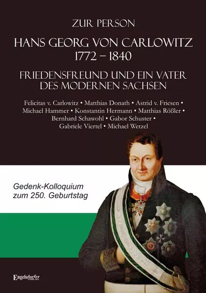 Cover: Zur Person Hans Georg von Carlowitz 1772 – 1840