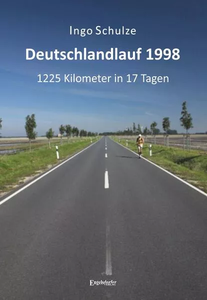 Cover: Deutschlandlauf 1998 - 1225 Kilometer in 17 Tagen