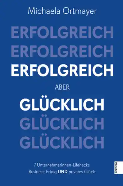 Erfolgreich aber Glücklich