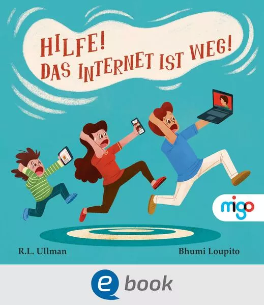 Cover: Hilfe! Das Internet ist weg!