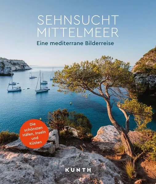 Cover: KUNTH Bildband Sehnsucht Mittelmeer