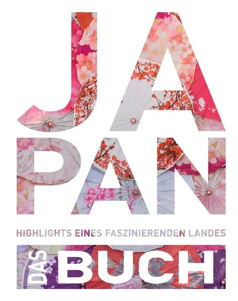 Cover: KUNTH Japan. Das Buch
