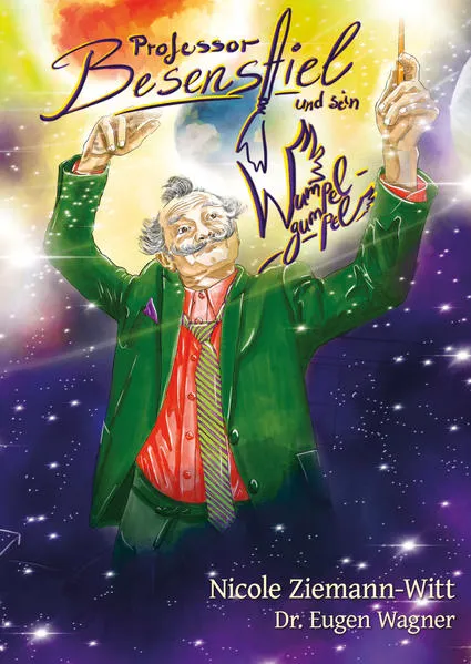 Cover: Professor Besenstiel und sein Wumpelgumpel