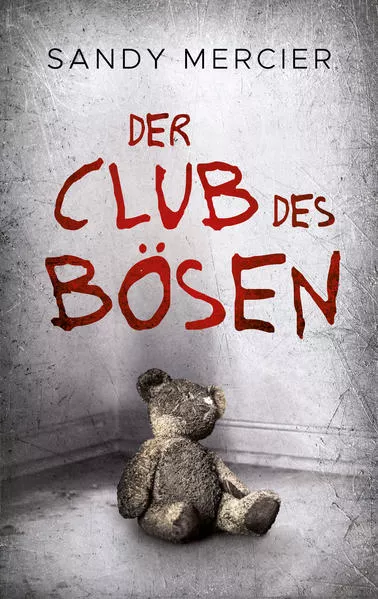 Cover: Der Club des Bösen