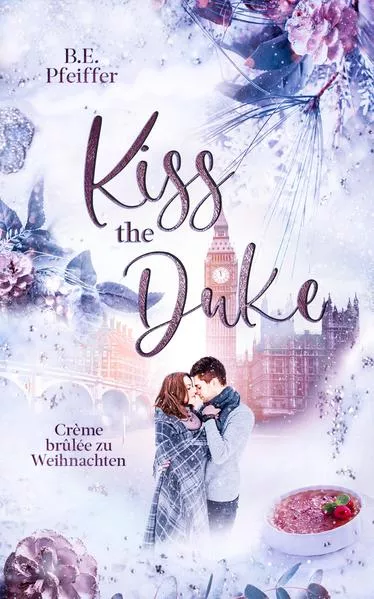 Cover: Kiss the Duke - Crème brûlee zu Weihnachten