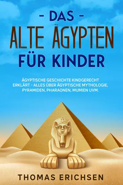 Cover: Das alte Ägypten für Kinder