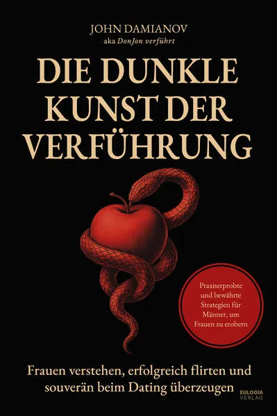 Die dunkle Kunst der Verführung