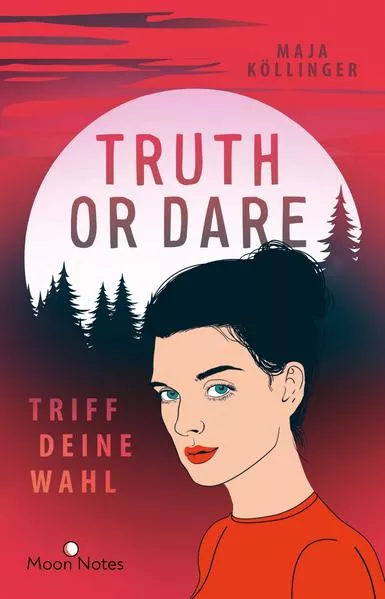 Cover: Truth or Dare. Triff deine Wahl