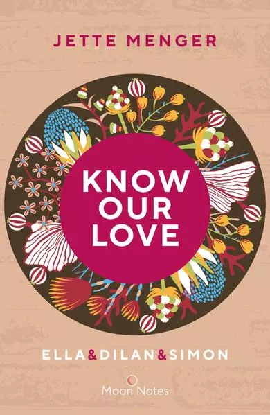 Cover: Know Us 3. Know Our Love. Ella & Dilan & Simon
