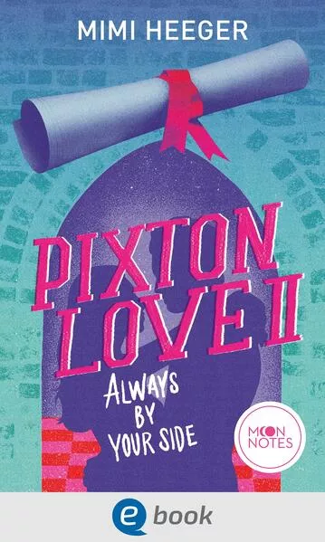 Cover: Pixton Love 2. Always by Your Side