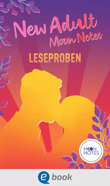 Cover: New Adult Moon Notes Leseproben