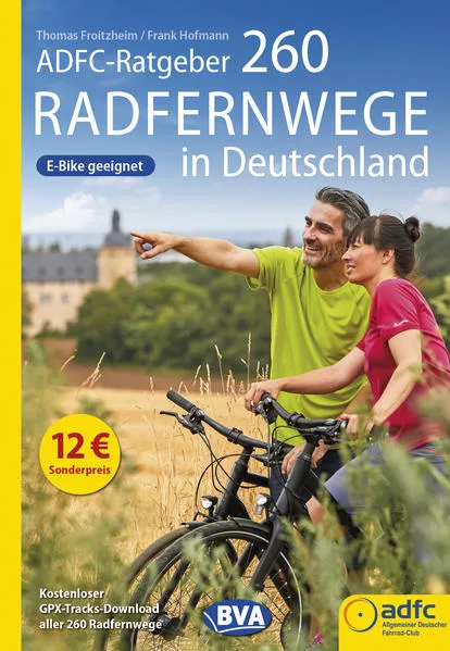 ADFC-Ratgeber 260 Radfernwege in Deutschland</a>