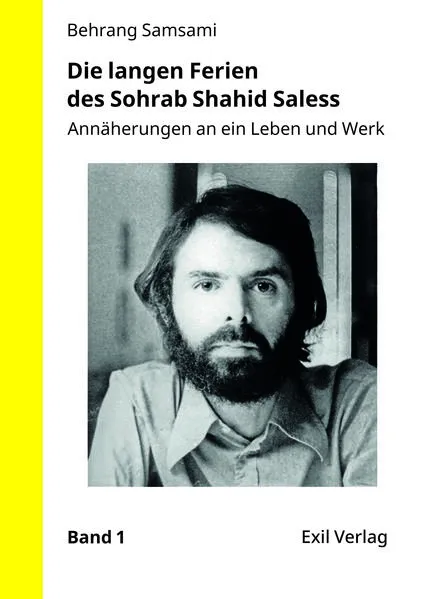 Cover: Die langen Ferien des Sohrab Shahid Saless