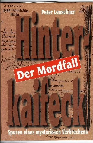 Der Mordfall Hinterkaifeck