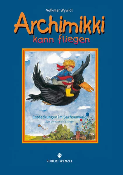 Cover: Archimikki kann fliegen