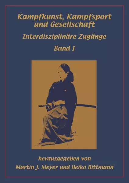 Cover: Kampfkunst, Kampfsport und Gesellschaft