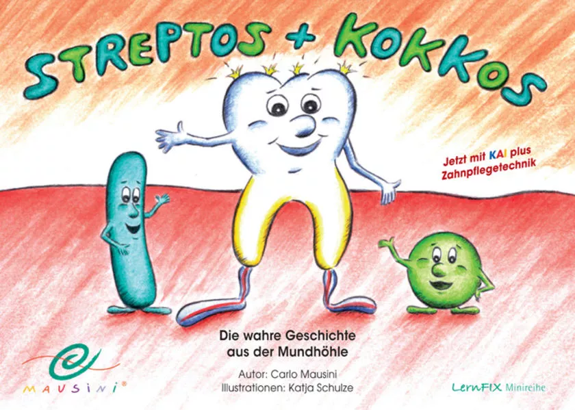 Cover: "Streptos + Kokkos" Die wahre Geschichte aus der Mundhöhle